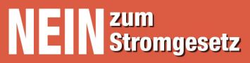 Nein zum Stromgesetz